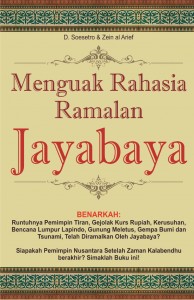 Ramalan Jayabaya Yang Menggemparkan Indonesia